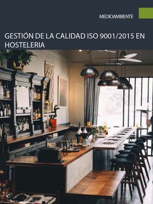 cover image of Gestión de la calidad ISO 9001/2015 en hostelería